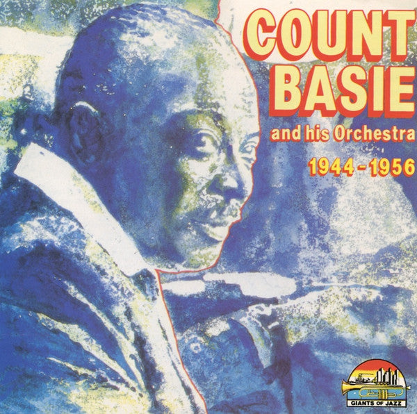 Count Basie : Count Basie And His Orchestra 1944-1956 (CD, Comp)