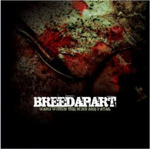 Breedapart : Wars Within The Mind Are Fatal (CDr, Album, Promo)