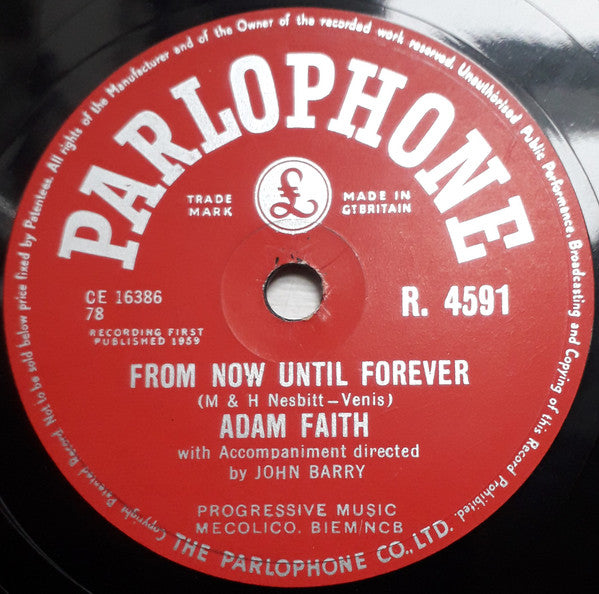 Adam Faith : What Do You Want? / From Now Until Forever (Shellac, 10")