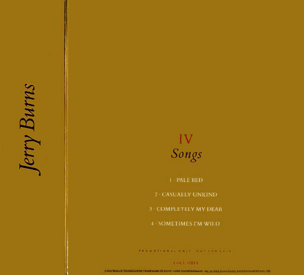 Jerry Burns : IV Songs (CD, Single, Promo + Cass, Single, Promo + Box, Pro)