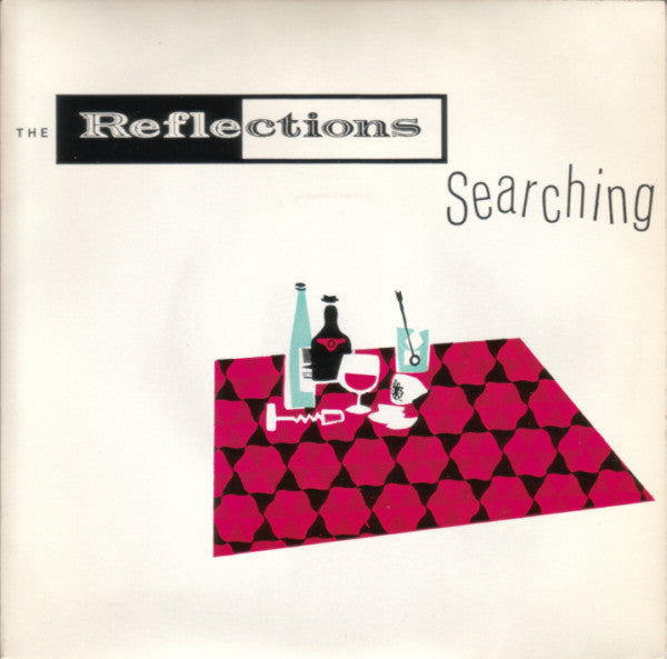 The Reflections (14) : Searching (7", Single)
