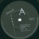 Howard Jones : What Is Love? (7", Single, Sol)