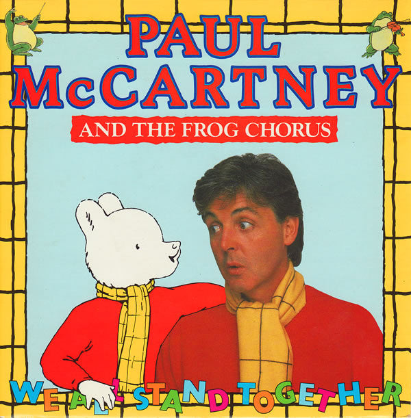 Paul McCartney And The Frog Chorus : We All Stand Together (7", Single, Sil)