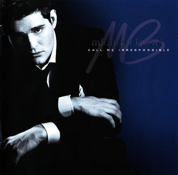 Michael Bublé : Call Me Irresponsible (2xCD, Album, Dlx, Tou)