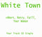 White Town : >Abort, Retry, Fail?_ Your Woman (CD, Single)