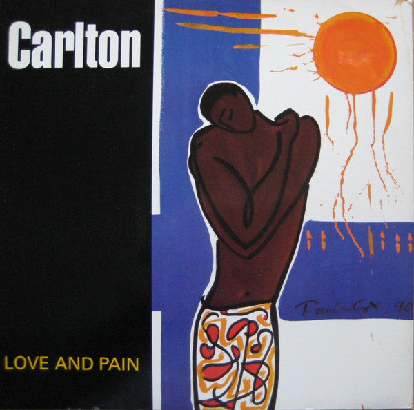 Carlton : Love And Pain (12")