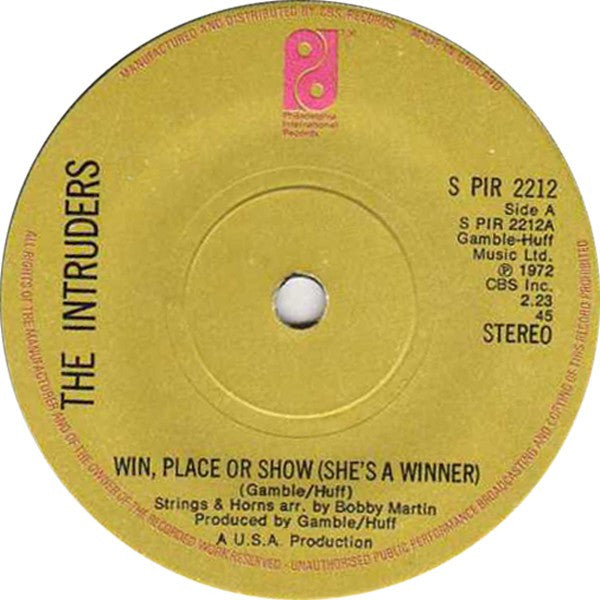 The Intruders : Win, Place Or Show (She's A Winner) (7", Single, RE, Sol)