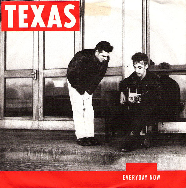 Texas : Everyday Now (7", Single)