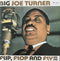 Big Joe Turner : Flip, Flop And Fly (CD, Comp)