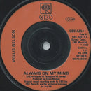 Willie Nelson : Always On My Mind (7")