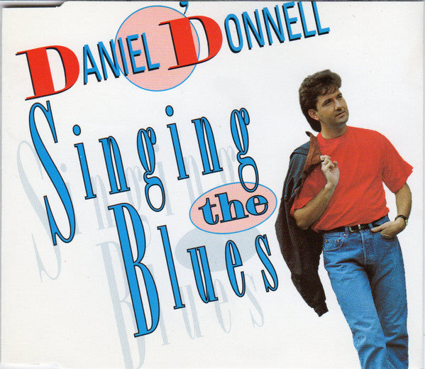 Daniel O'Donnell : Singing The Blues (CD, Single, Sli)