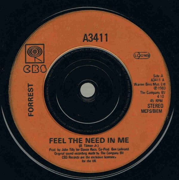 Forrest : Feel The Need In Me (7", Single)