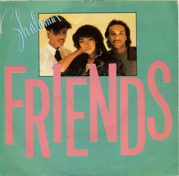Shalamar : Friends (7", Single)