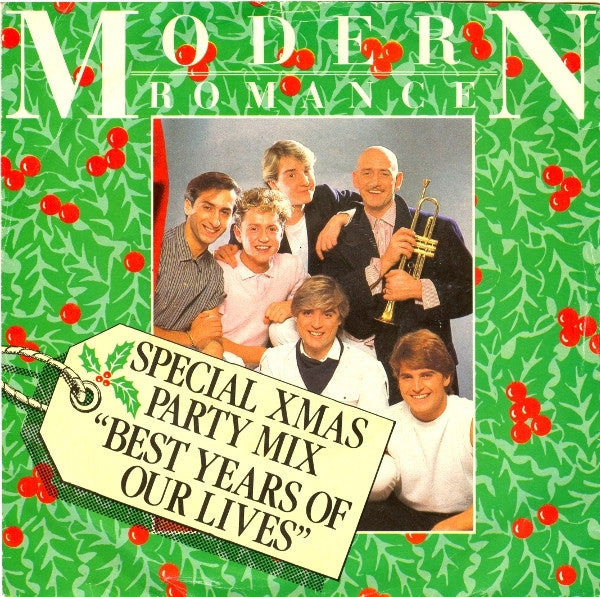 Modern Romance : Best Years Of Our Lives (Special Xmas Party Mix) (7", Single)
