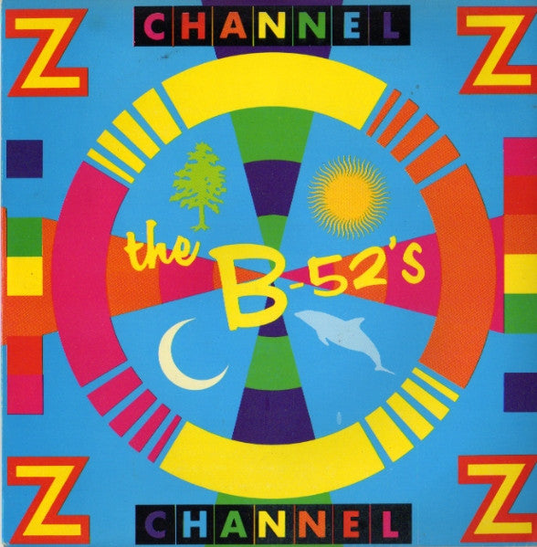 The B-52's : Channel Z (7", Single)
