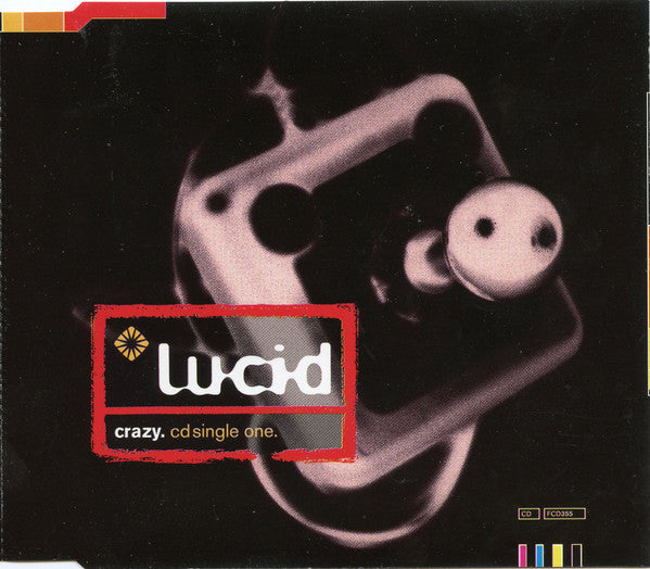 Lucid (45) : Crazy (CD, Single, CD1)