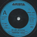 Thompson Twins : We Are Detective (7", Single, Sol)