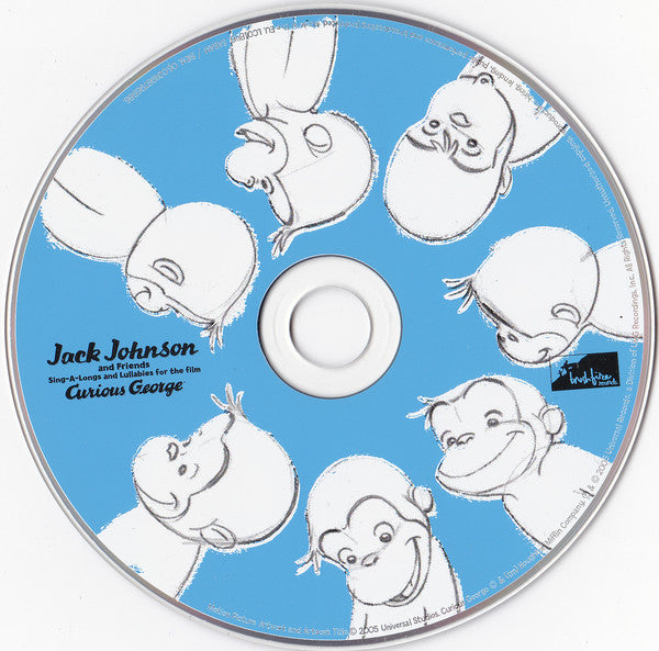 Jack Johnson And Friends Of Jack Johnson : Sing-A-Longs And Lullabies For The Film Curious George (CD, Album, Dig)