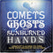 Various : Comets Ghosts And Sunburned Hands (Uncut's Guide To The New Psychedelic Outlaws) (CD, Comp, Car)