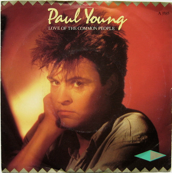 Paul Young : Love Of The Common People (7", Single, Ora)