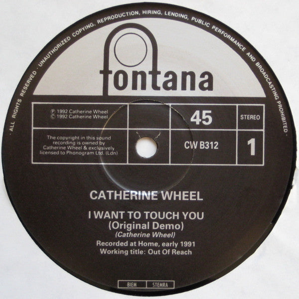 Catherine Wheel : I Want To Touch You (12", Ltd, Pt1)