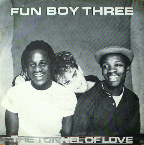 Fun Boy Three : The Tunnel Of Love (7", Single)