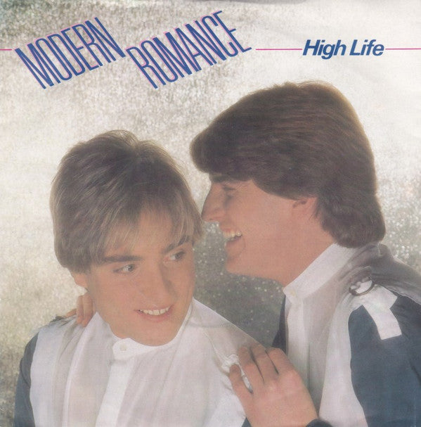 Modern Romance : High Life (7", Single)