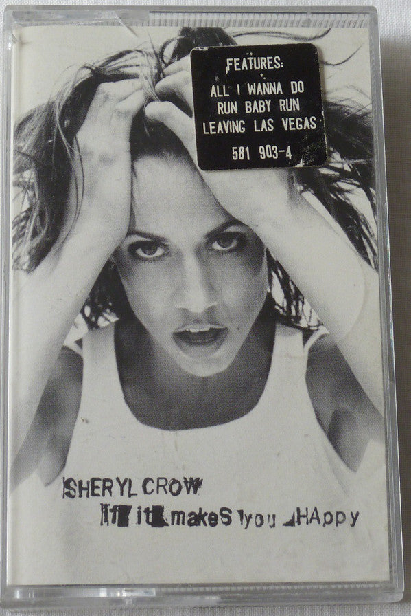 Sheryl Crow : If It Makes You Happy (Cass, Single)