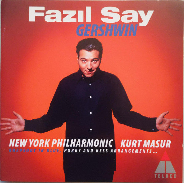 George Gershwin - Fazıl Say, The New York Philharmonic Orchestra ~ Kurt Masur : Gershwin (CD, Album)
