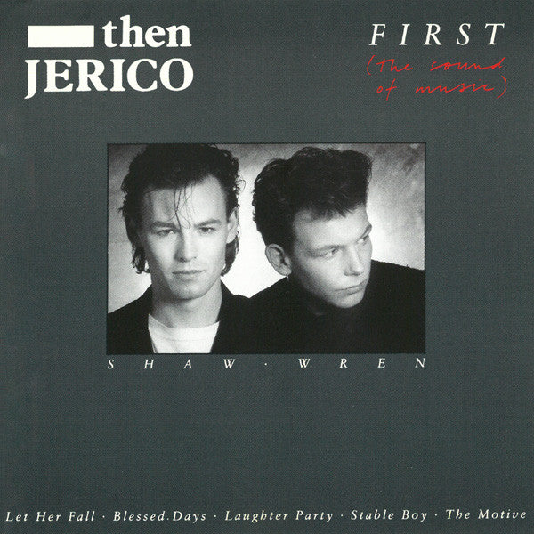 Then Jerico : First (The Sound Of Music) (CD, Album)