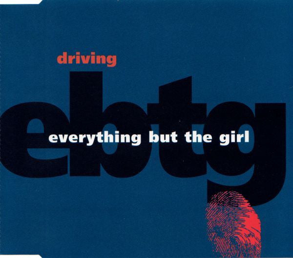 Everything But The Girl : Driving (CD, Single, CD1)