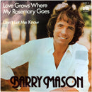 Barry Mason : Love Grows Where My Rosemary Goes / Don't Let Me Know (7", Single)