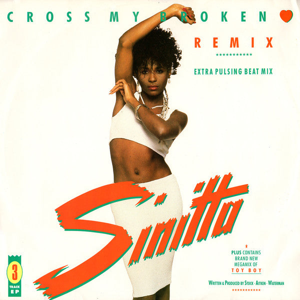 Sinitta : Cross My Broken Heart (Remix - Extra Pulsing Beat Mix) (12", EP)