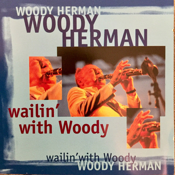 Woody Herman : Wailin' With Woody (2xCD, Comp)