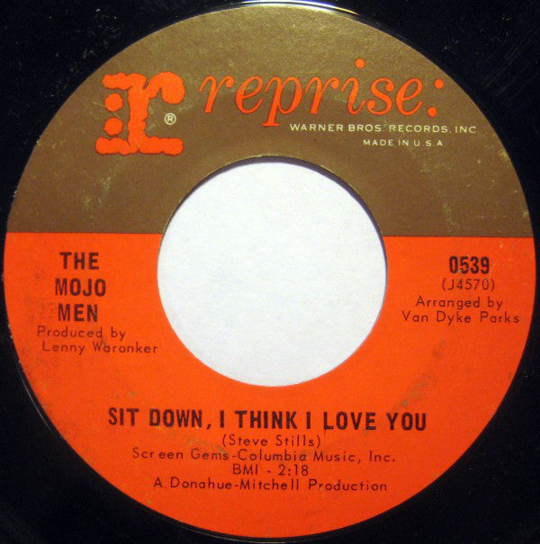 The Mojo Men : Sit Down, I Think I Love You / Don't Leave Me Crying Like Before (7", Single, San)