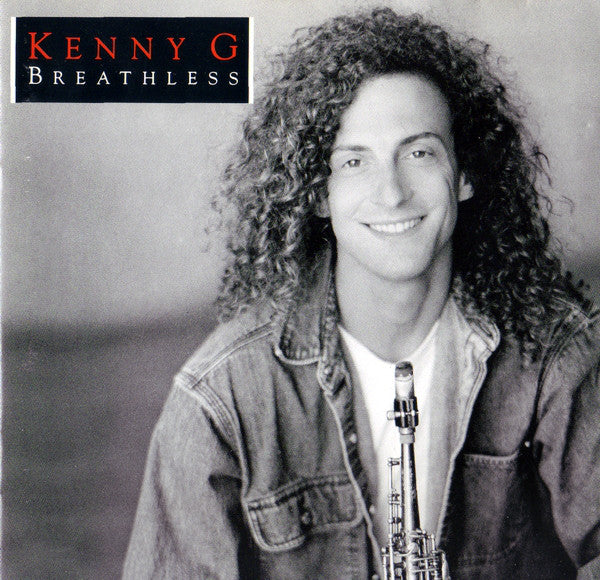 Kenny G (2) : Breathless (CD, Album)
