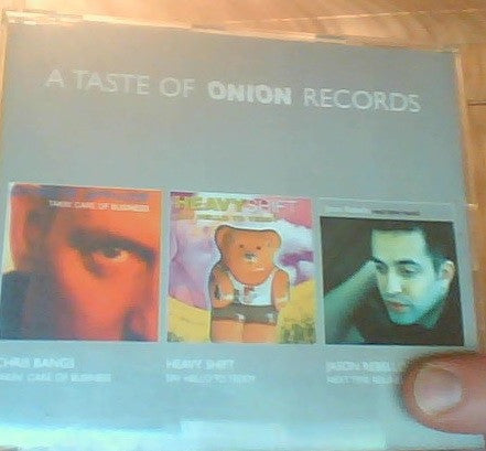 Chris Bangs, Heavy Shift*, Jason Rebello : A Taste Of Onion Records (CD, Single, Comp)