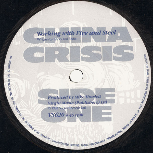 China Crisis : Working With Fire And Steel (7", Single)