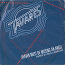 Tavares : Heaven Must Be Missing An Angel (Remix By Ben Liebrand) (7", Single, Pap)
