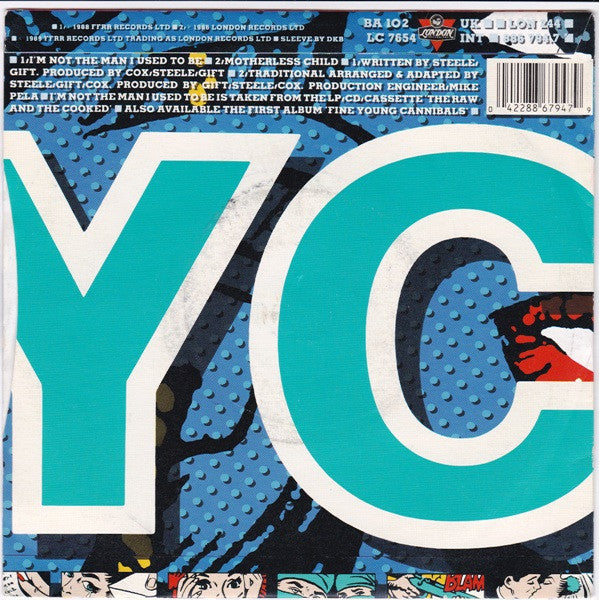 Fine Young Cannibals : I'm Not The Man I Used To Be (7", Single)