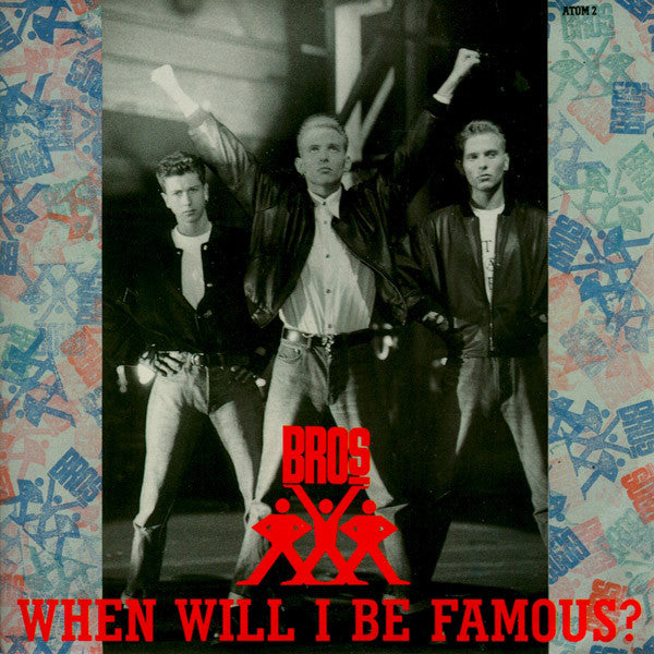 Bros : When Will I Be Famous? (7", Single)