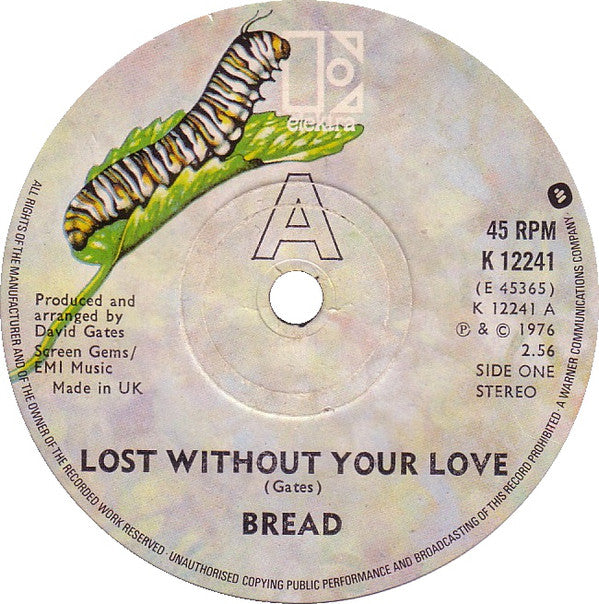 Bread : Lost Without Your Love (7", Single)