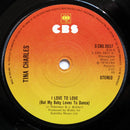 Tina Charles : I Love To Love (But My Baby Loves To Dance) (7", Single, Sol)