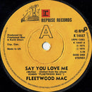Fleetwood Mac : Say You Love Me (7", Single)