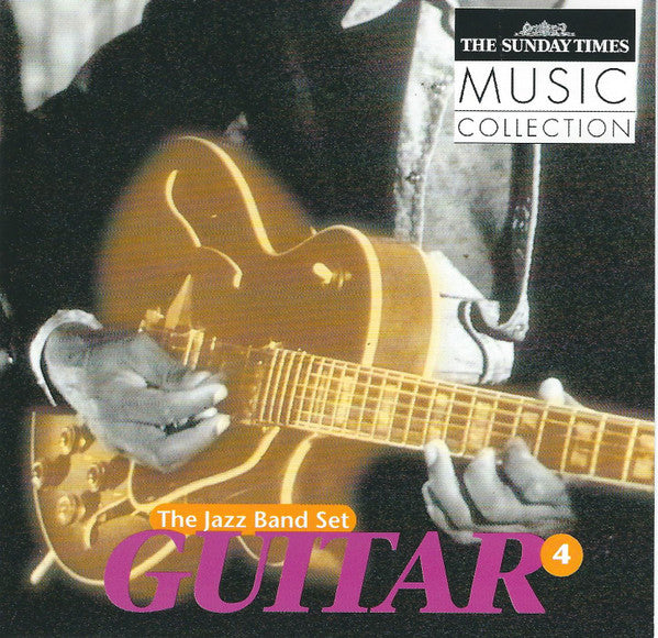 Various : The Sunday Times Music Collection - The Jazz Band Set : No.4 - Guitar (CD, Comp)