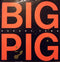 Big Pig : Hungry Town (12", RE)