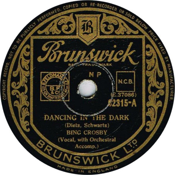 Bing Crosby : Dancing In The Dark / Where The Blue Of The Night (Shellac, 10", RE)