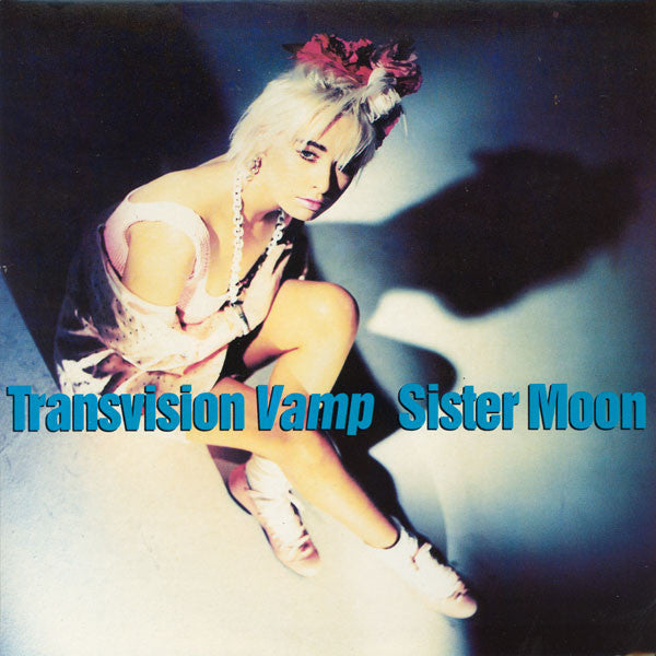 Transvision Vamp : Sister Moon (7", Single)