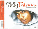 Nelly Featuring Kelly Rowland : Dilemma (CD, Single, Enh)