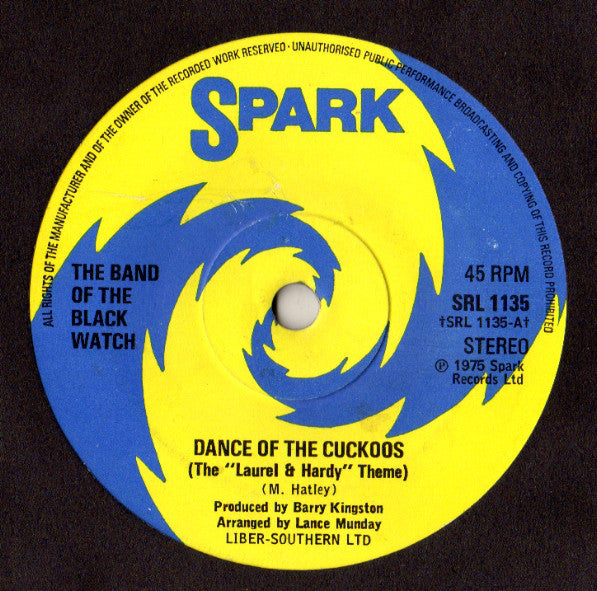 The Band Of The Black Watch : Dance Of The Cuckoos (The "Laurel & Hardy" Theme) (7", Single, Sol)